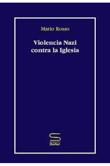 Violencia Nazi Contra La Iglesia