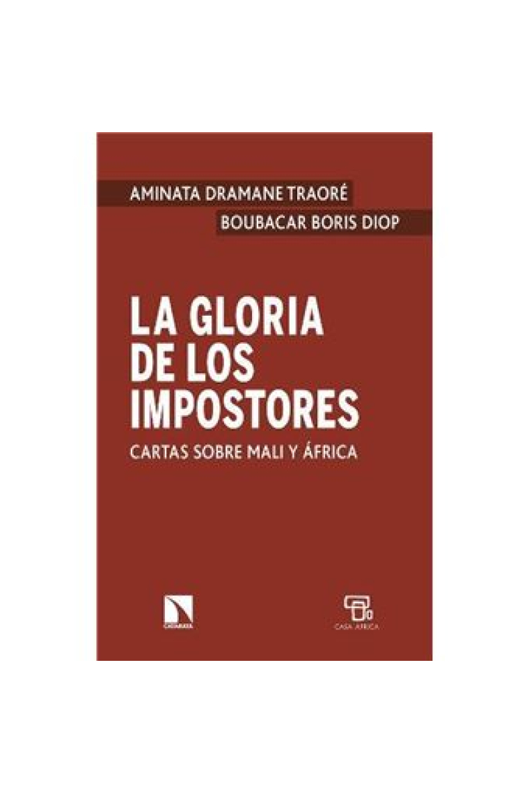 La gloria de los impostores. Cartas sobre Mali y África