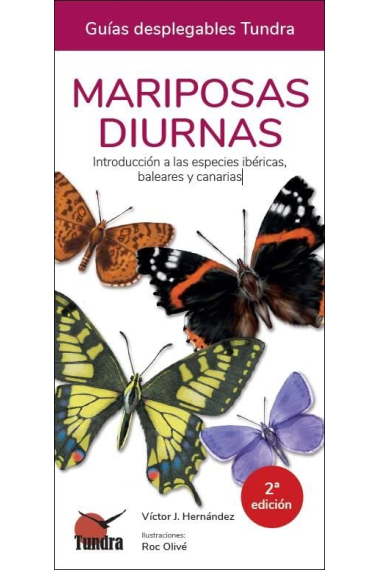 Mariposas diurnas. Introducción a las especies ibéricas, baleares y canarias (Guías desplegables Tundra)