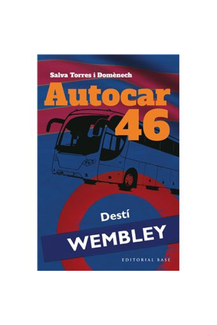 Autocar 46. Destí Wembley