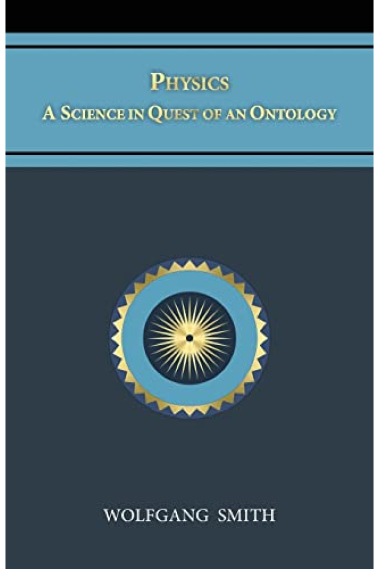 Physics: A Science in Quest of an Ontology