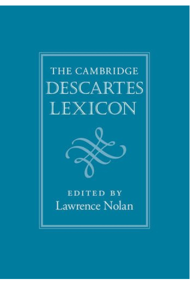 The Cambridge Descartes Lexicon