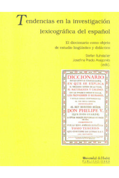 Tendencias en la investigación lexicográfica del español