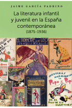 La literatura infantil y juvenil en la España contemporánea