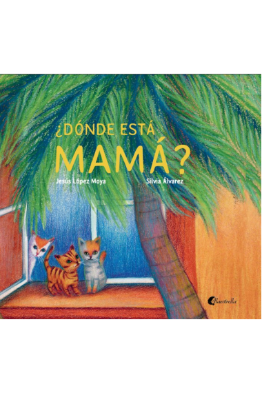 ¿Dónde está mamá?