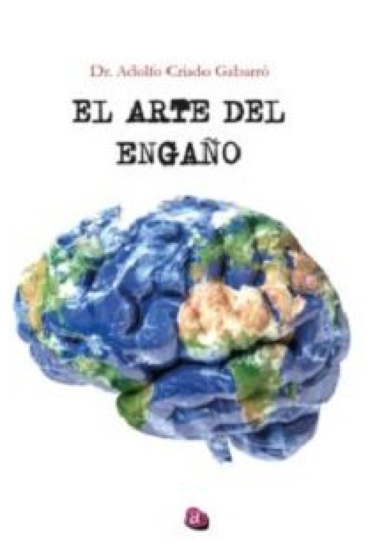 EL ARTE DEL ENGAÑO