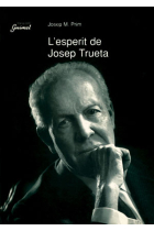 L'esperit de Josep Trueta