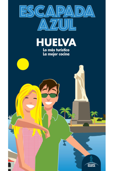 Huelva Escapada