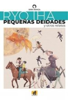 PEQUEÑAS DEIDADES Y OTROS RELATOS