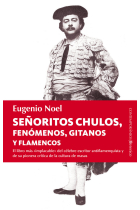 Señoritos chulos, fenómenos, gitanos y flamencos