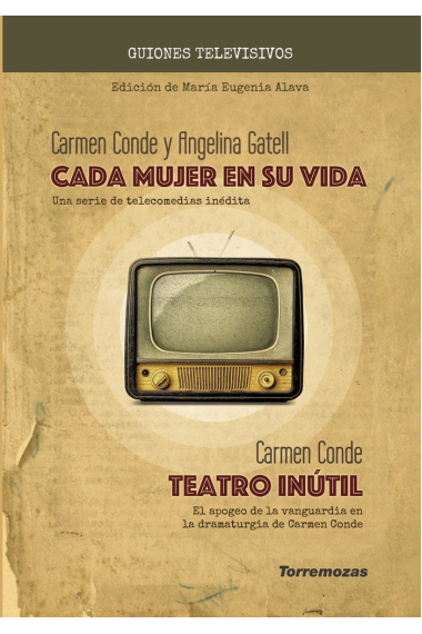 CADA MUJER EN SU VIDA - TEATRO INUTIL