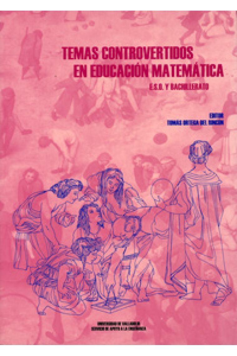 Temas controvertidos en educación matemática. ESO y bachillerato