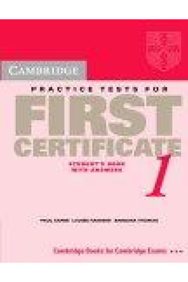 Cambridge Practice Tests for First Certificate 1. Self-Study edition