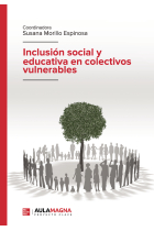 Inclusión social y educativa en colectivos vulnerables