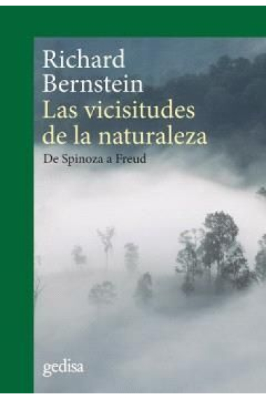 Las vicisitudes de la naturaleza: de Spinoza a Freud