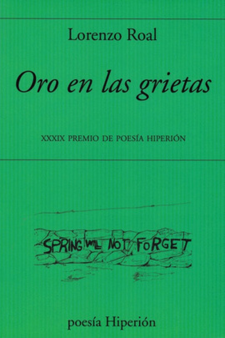 Oro en las grietas (XXXIX  Premio de Poesía Hiperión)