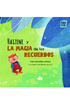 HAIZENE Y LA MAGIA DE LOS RECUERDOS