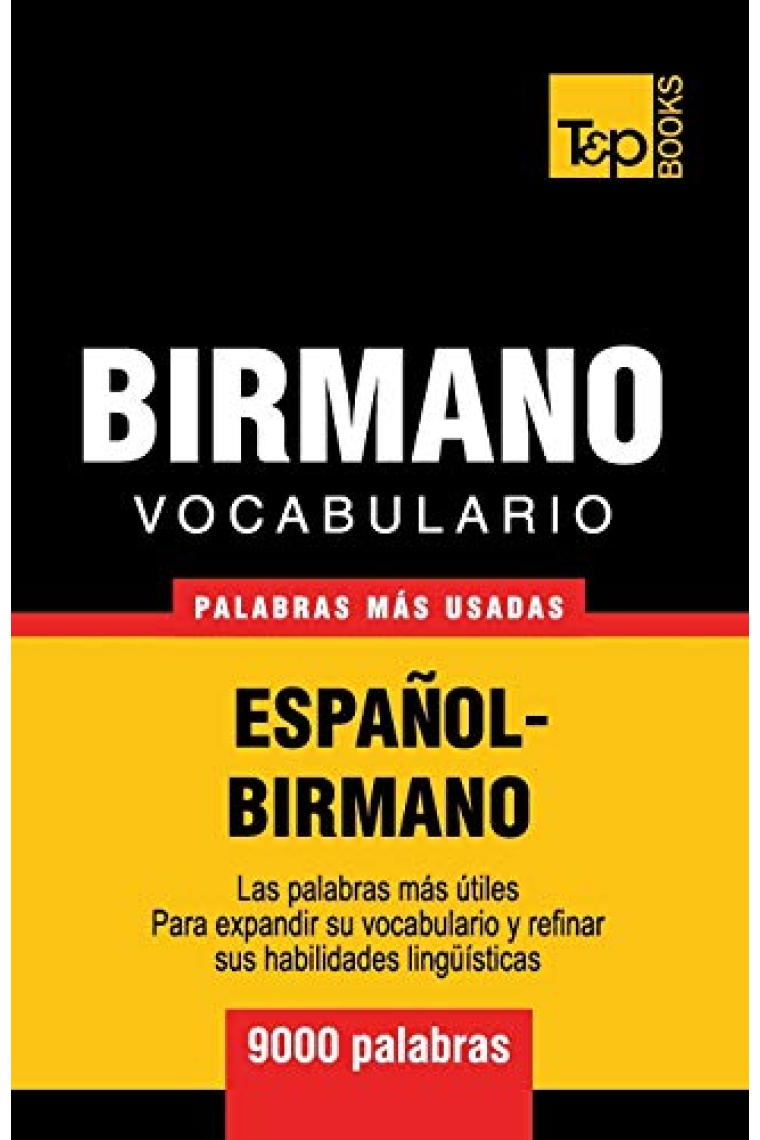 Vocabulario Español-Birmano - 9000 palabras más usadas (Spanish collection) (Spanish Edition)