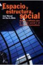 Espacio y estructura social. Análisis y reflexión para la acción social y el desarrollo comunitario