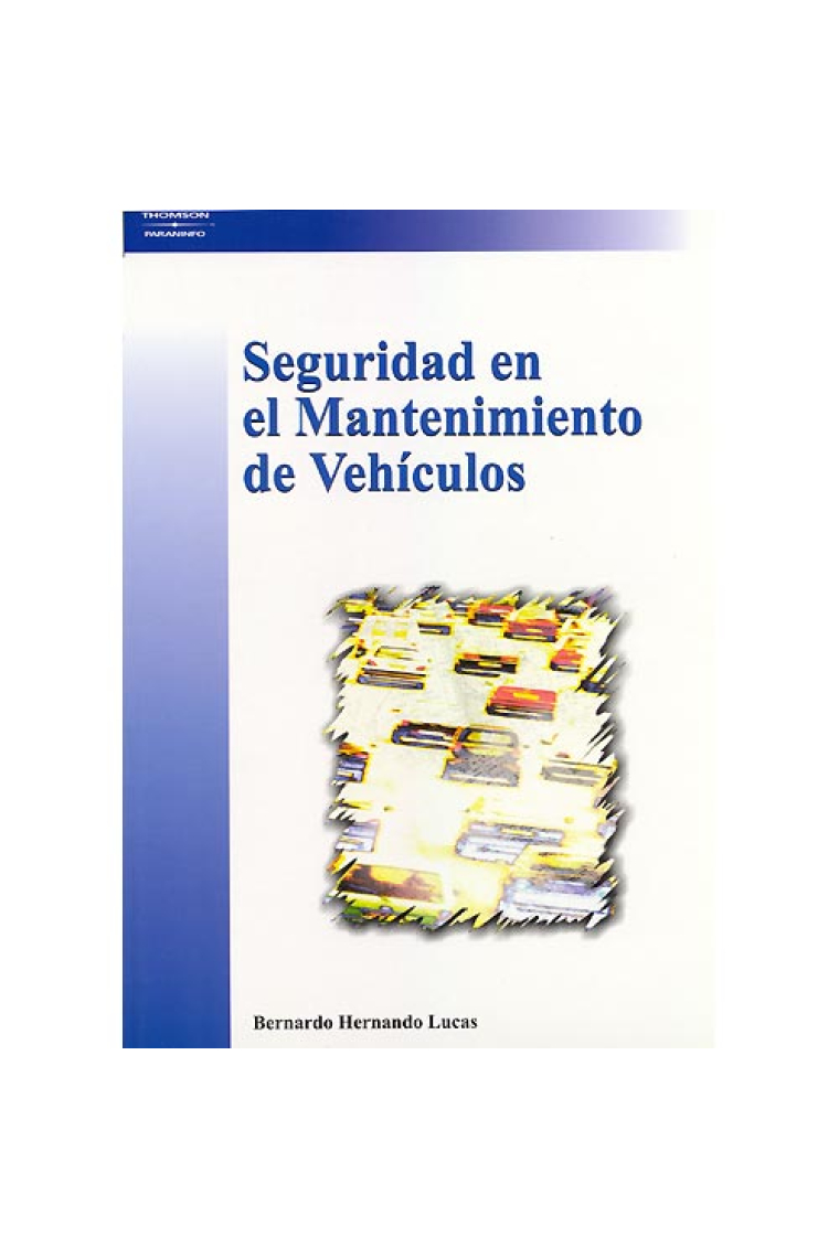 Seguridad en el mantenimiento de vehículos