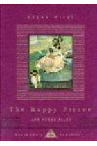 The Happy Prince And Other Tales (Everyman's Library CHILDREN'S CLASSICS)