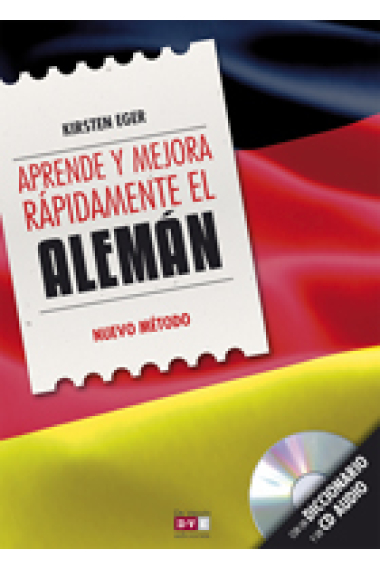 Aprende y mejora rápidamente tu alemán. (Libro más Audio CD)