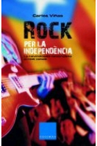 Rock per la independència. La reivindicació nacionalista al rock català