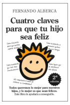 Cuatro claves para que tu hijo sea feliz