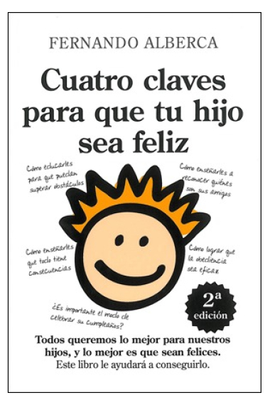 Cuatro claves para que tu hijo sea feliz