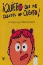 Quiero que me cuentes un cuento!