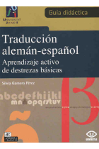 Traducción alemán-español : aprendizaje activo de destrezas básicas. Guía didáctica