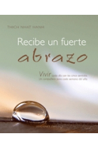 Recibe un fuerte abrazo: vivir cada día con los cinco sentidos