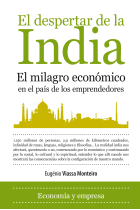 El despertar de la india. El milagro económico en el país de los emprendedores