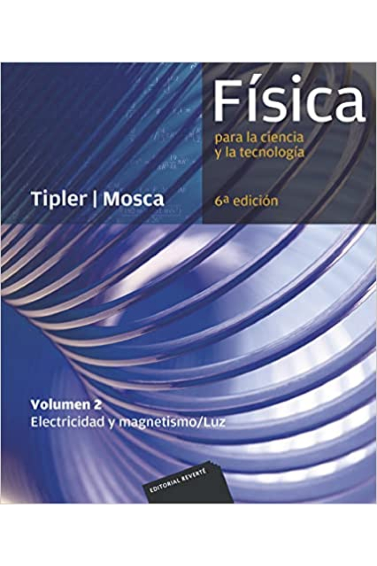 Física para la ciencia y la tecnología. Vol 2. 6 ed.