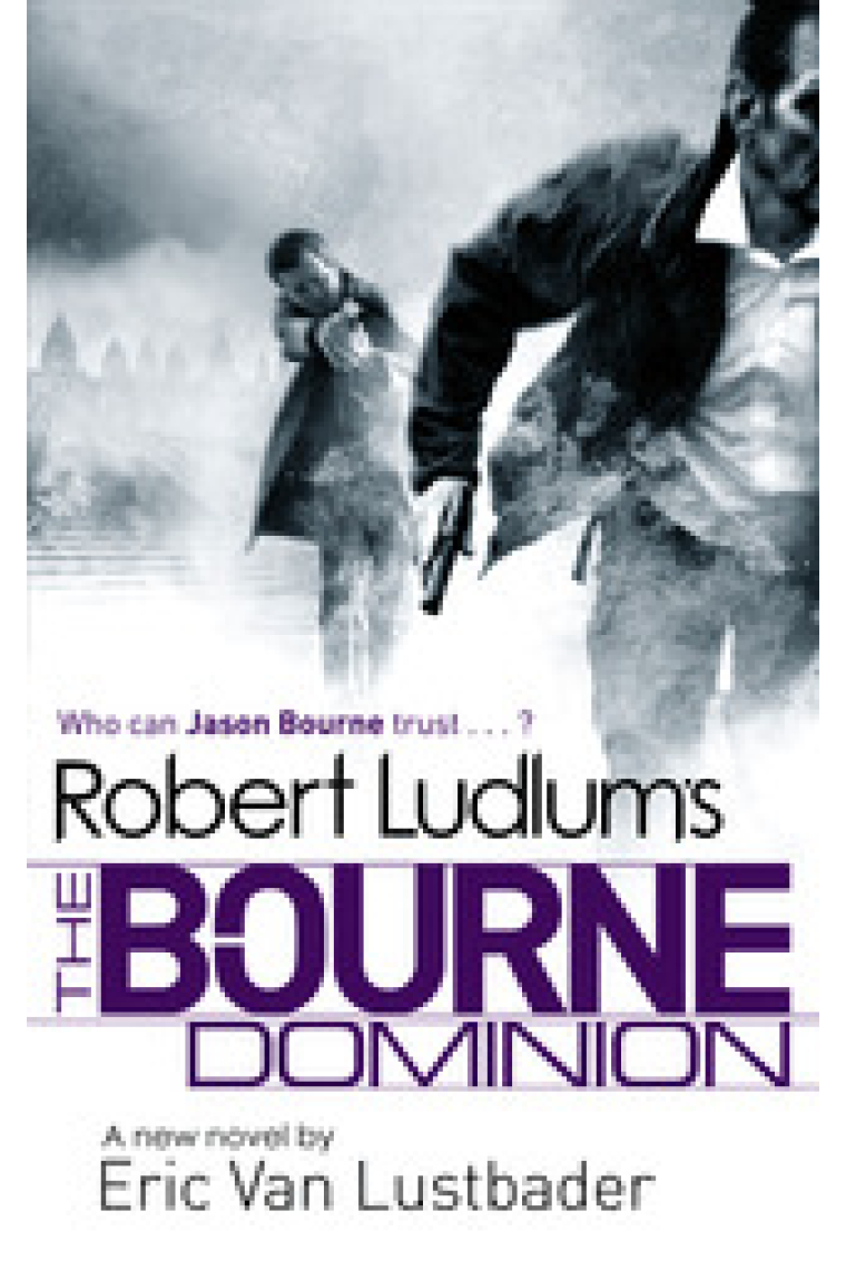 The Bourne Dominion