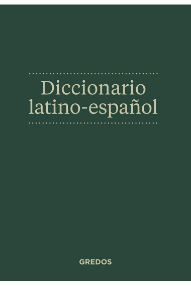 Diccionario latino-español (Edición facsímil)