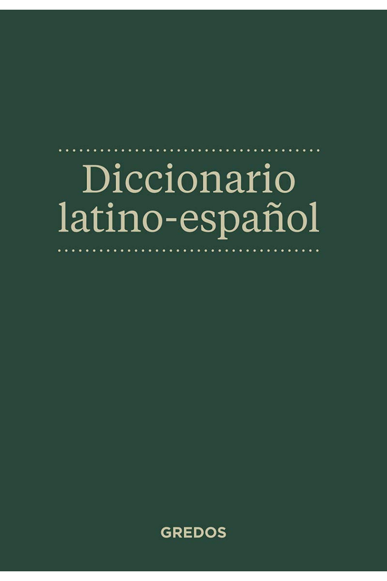 Diccionario latino-español (Edición facsímil)