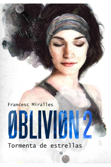 Oblivion 2. Tempesta d'estrelles