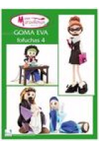 Goma Eva 4. Especial Fofuchas