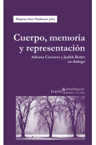 Cuerpo, memoria y representación. Adriana Cavarero y Judith Butler en diálogo