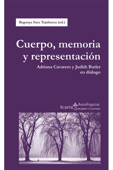 Cuerpo, memoria y representación. Adriana Cavarero y Judith Butler en diálogo