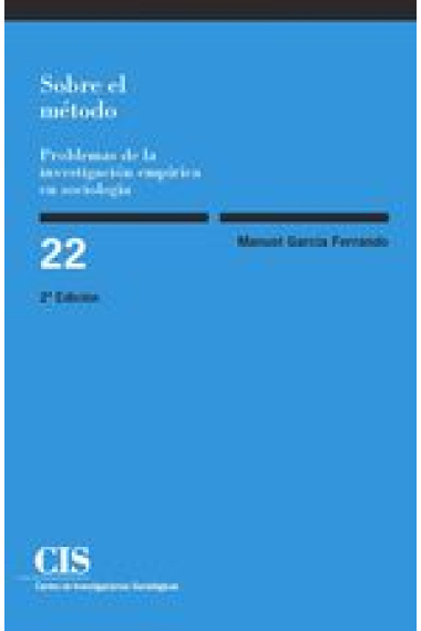 Sobre el método. Problemas de la investigación empírica en sociología