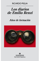 Los diarios de Emilio Renzi. Años de formación