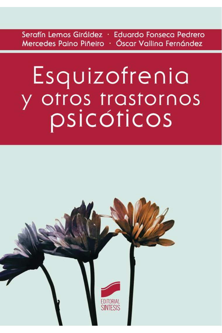 Esquizofrenia y otros trastornos psicóticos