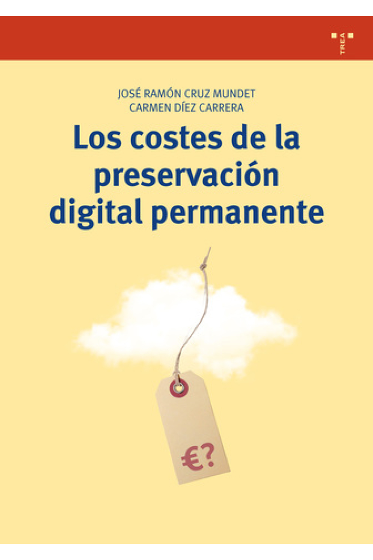 Los costes de preservación digital permanente