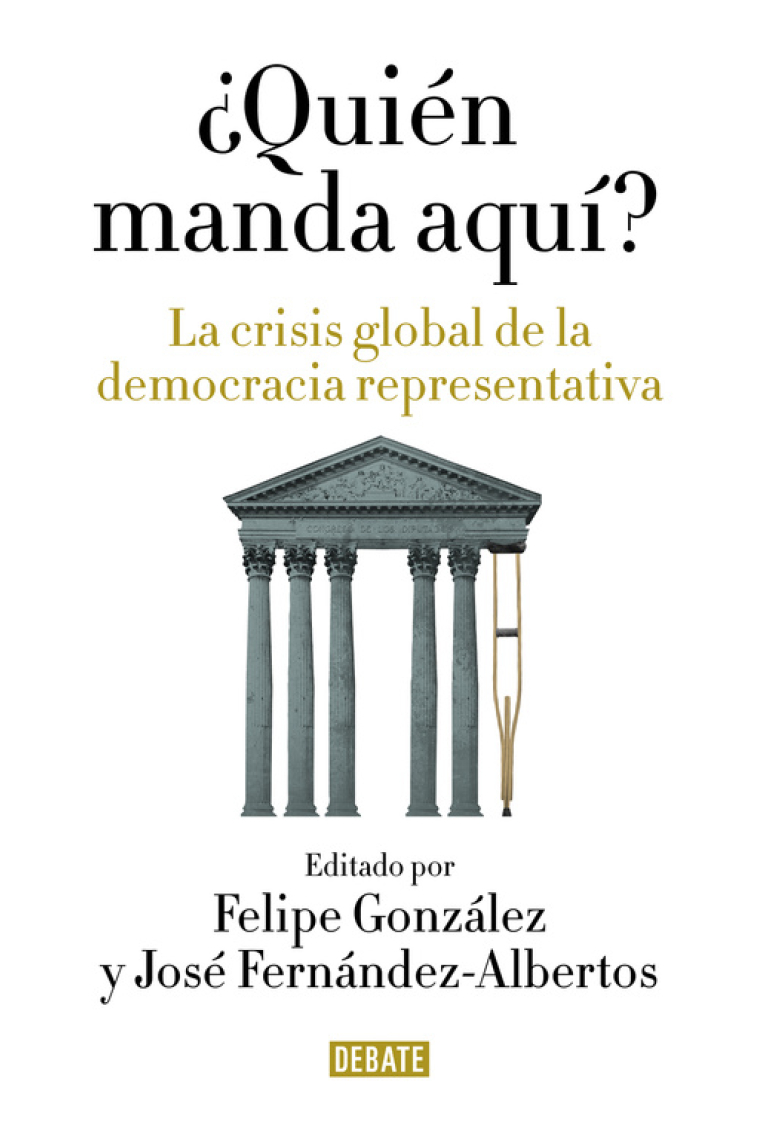 ¿Quién manda aquí? La crisis global de la democracia representativa