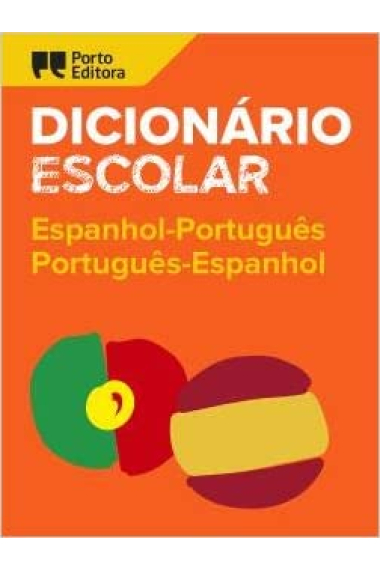 Dicionário Escolar de Espanhol-Português / Português-Espanhol