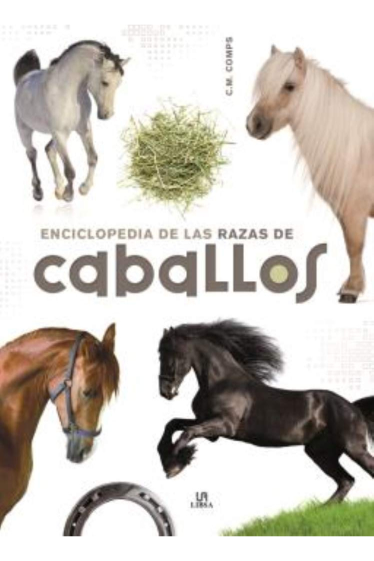 Enciclopedia de las Razas de Caballos