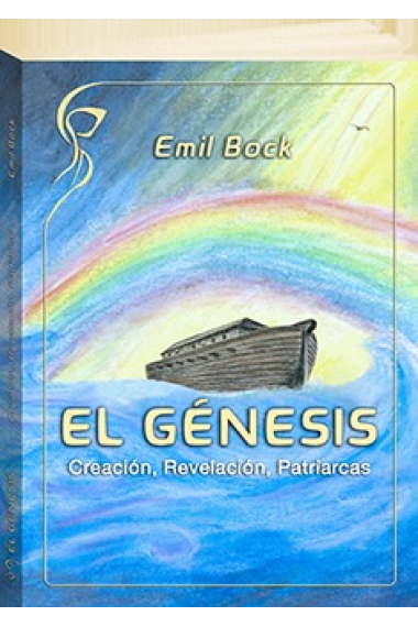 El Génesis: Creación, Revelación, Patriarcas