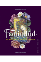 Feminitud + cartas (N.E.). Una exploración de los misterios del ser interior